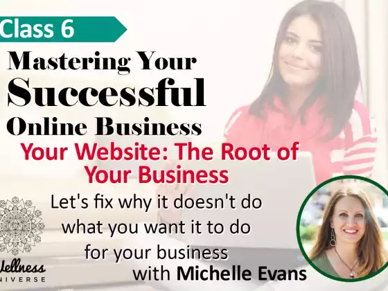 Your Website: The Root of Your Business with Michelle Evans