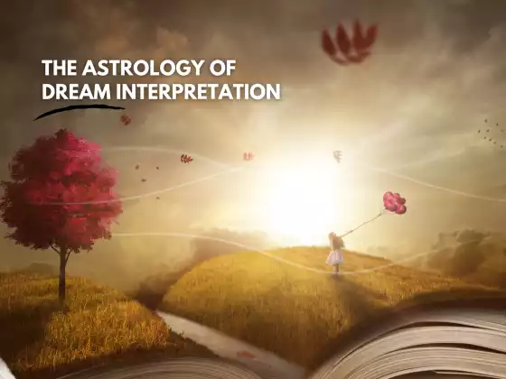 The Astrology of Dream Interpretation