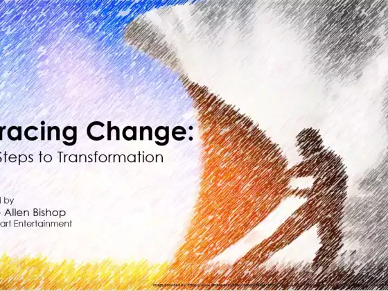 Embracing Change: Five Steps to Transformation