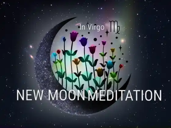 New Moon in Virgo Meditation 