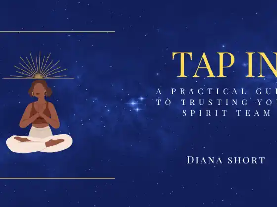 Tap In: A Practical Guide to Trusting Your Spirit Team